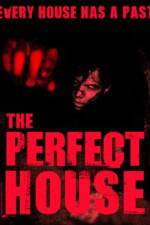 Watch The Perfect House Xmovies8