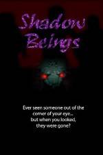 Watch Shadow Beings Xmovies8