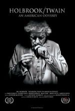 Watch Holbrook/Twain: An American Odyssey Xmovies8