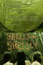 Watch Shells for Shelley Xmovies8