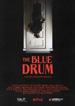 Watch The Blue Drum (Short 2022) Xmovies8