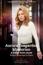 Watch Aurora Teagarden Mysteries: A Very Foul Play Xmovies8