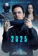 Watch 2025 - The World enslaved by a Virus Xmovies8