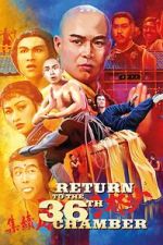 Watch Return to the 36th Chamber Xmovies8