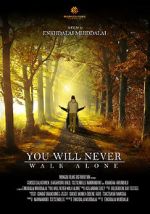 Watch You Will Never Walk Alone Xmovies8