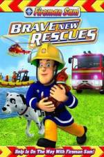 Watch Fireman Sam: Brave New Rescues Xmovies8