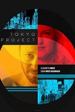 Watch Tokyo Project Xmovies8