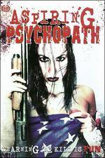 Watch Aspiring Psychopath Xmovies8