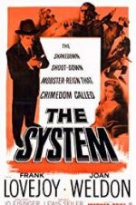 Watch The System Xmovies8
