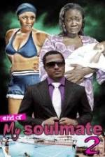 Watch End Of Soul Mate 2 Xmovies8