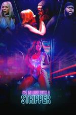 Watch I'm in Love with A Stripper Xmovies8