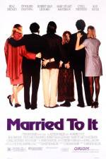 Watch Married to It Xmovies8