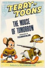 Watch The Mouse of Tomorrow (Short 1942) Xmovies8