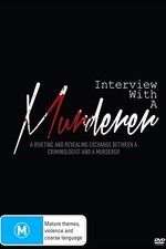 Watch Interview with a Murderer Xmovies8