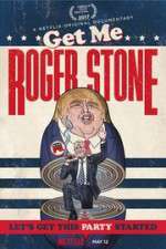 Watch Get Me Roger Stone Xmovies8