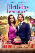 Watch My Birthday Romance Xmovies8