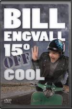 Watch Bill Engvall 15 Degrees Off Cool Xmovies8