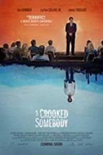 Watch A Crooked Somebody Xmovies8