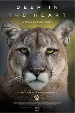Watch Deep in the Heart: A Texas Wildlife Story Xmovies8