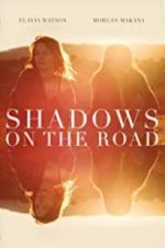 Watch Shadows on the Road Xmovies8