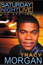 Watch Saturday Night Live The Best of Tracy Morgan Xmovies8