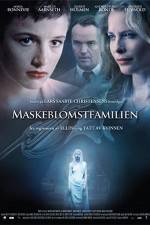 Watch Maskeblomstfamilien Xmovies8