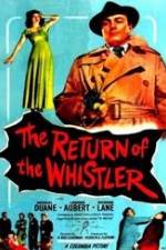 Watch The Return of the Whistler Xmovies8