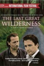Watch The Last Great Wilderness Xmovies8
