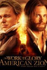 Watch The Work and the Glory II: American Zion Xmovies8