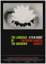 Watch The Language of the Unknown: A Film About the Wayne Shorter Quartet Xmovies8