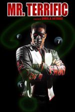 Watch Mr. Terrific (Short 2021) Xmovies8