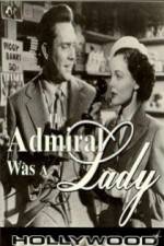 Watch The Admiral Was a Lady Xmovies8