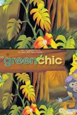 Watch The Green Chic Xmovies8