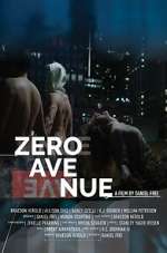 Watch Zero Avenue Xmovies8