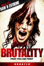 Watch Brutality Xmovies8