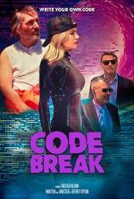 Watch Code Break Xmovies8