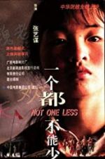 Watch Not One Less Xmovies8