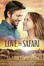 Watch Love on Safari Xmovies8