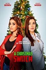 Watch A Christmas Switch Xmovies8