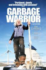 Watch Garbage Warrior Xmovies8