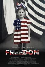 Watch The Girl Who Wore Freedom Xmovies8