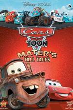 Watch Cars Toon Maters Tall Tales Xmovies8