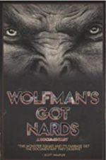 Watch Wolfman\'s Got Nards Xmovies8