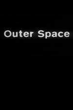 Watch Outer Space Xmovies8