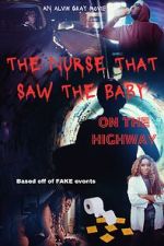 Watch The Nurse That Saw the Baby on the Highway Xmovies8