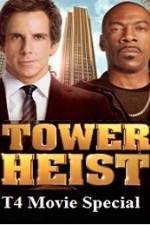 Watch T4 Movie Special Tower Heist Xmovies8