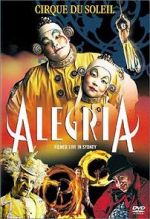 Watch Alegria: Cirque du Soleil Xmovies8