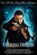 Watch Undying Dreams Xmovies8