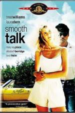 Watch Smooth Talk Xmovies8