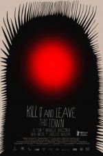 Watch Kill It and Leave This Town Xmovies8